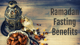 Benefits Of Fasting In Ramadan: Religious, And Health Benefits